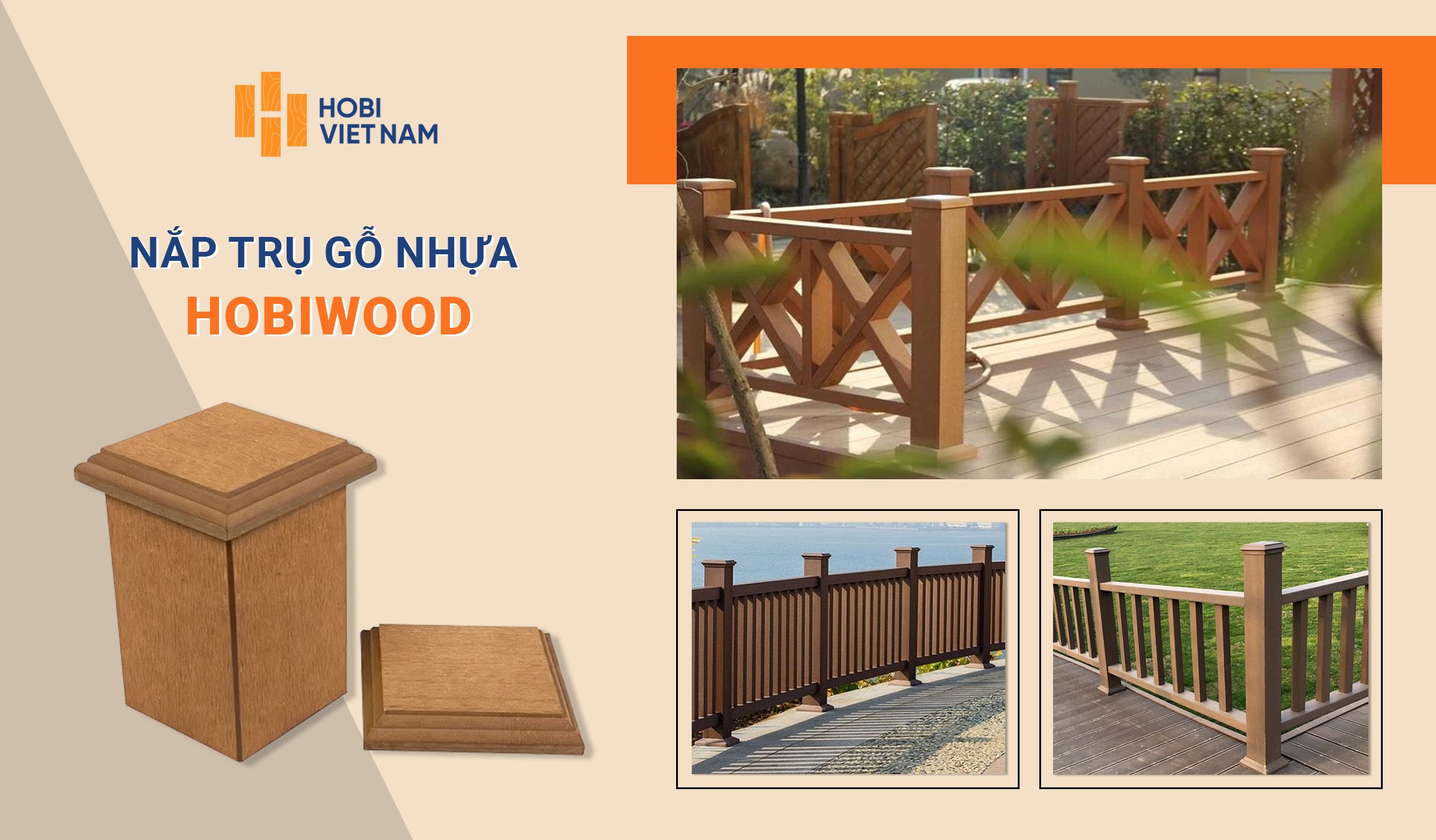 Nắp trụ gỗ nhựa Hobiwood và ứng dụng 