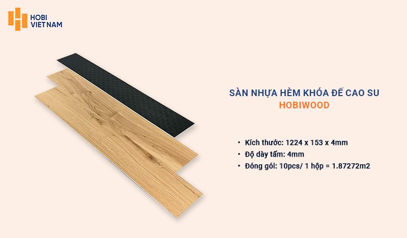 Thông số kỹ thuật của sàn nhựa hèm khóa 4 ly Hobiwood