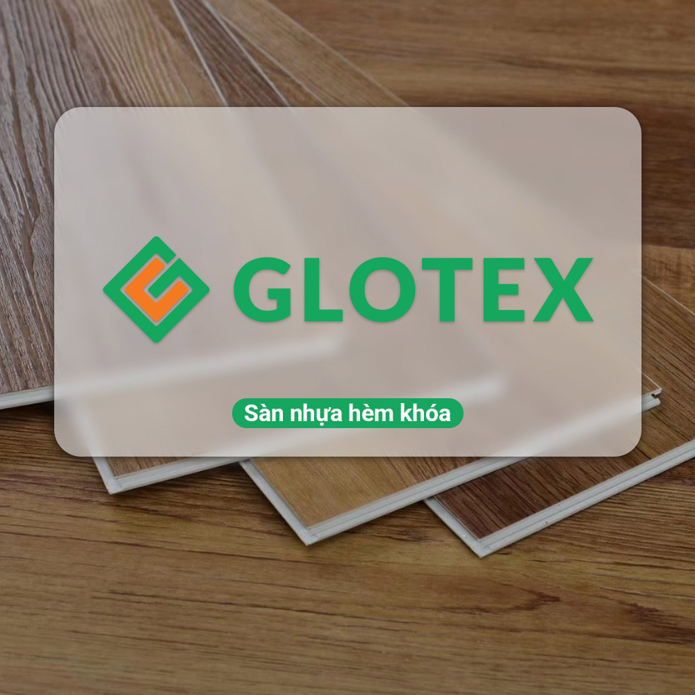 sàn nhựa hèm khóa Glotex