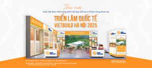 Vietbuild Hà Nội 2025: Hobi Việt Nam Ra Mắt Bộ Sản Phẩm Hobi – Glotex