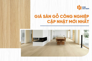 Báo giá sàn gỗ công nghiệp cập nhật mới nhất 2026