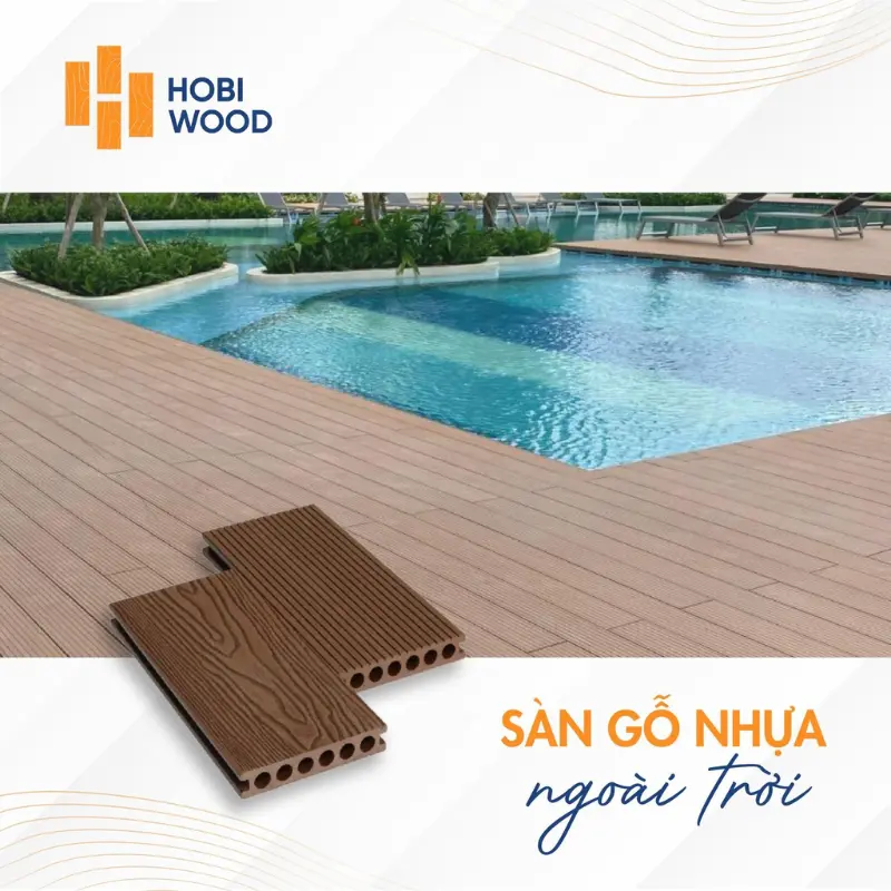 Hobi Việt Nam là đối tác đáng tin cậy cho mọi nhu cầu về sàn gỗ ngoài trời