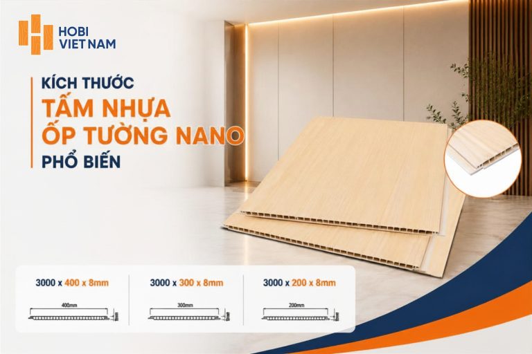 Kích thước tấm nhựa ốp tường nano phổ biến, chuẩn kỹ thuật