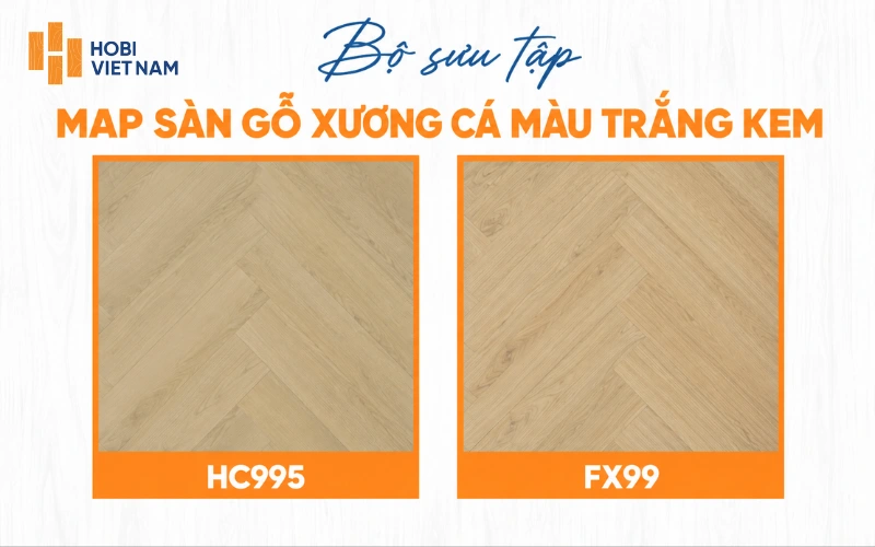 Mẫu Map sàn gỗ xương cá màu trắng kem Mẫu Map sàn gỗ xương cá màu trắng kem