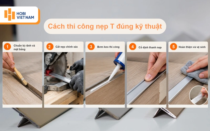 Cách thi công nẹp T đúng kỹ thuật Cách thi công nẹp T đúng kỹ thuật