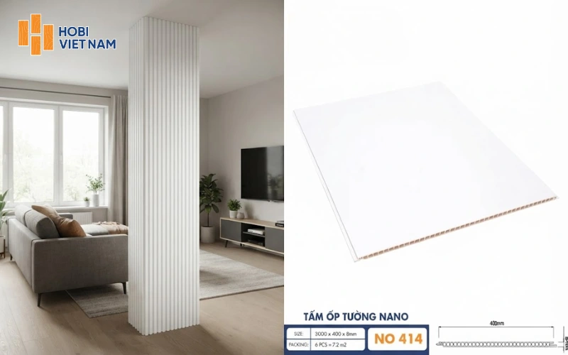 Cột phòng khách ốp tấm ốp tường Nano trắng Hobi tinh tế, hiện đại Cột phòng khách ốp tấm ốp tường Nano trắng Hobi tinh tế, hiện đại